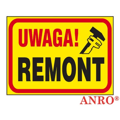 Tablica budowlana „Uwaga! Remont”Z-TB9 P 250X350